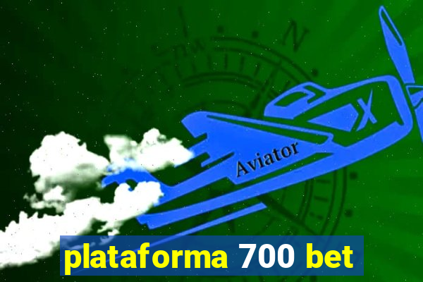 plataforma 700 bet